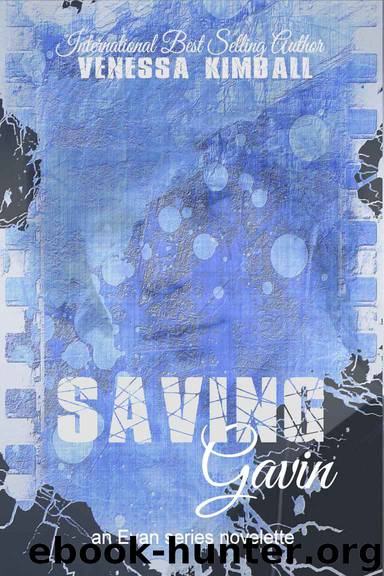 Saving Gavin (A Dismantling Evan Companion Novelette) by Venessa Kimball