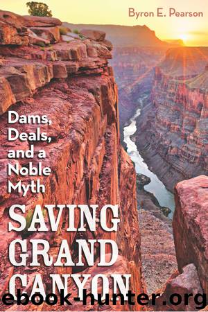 Saving Grand Canyon by Byron E Pearson