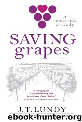 Saving Grapes by J.T. Lundy