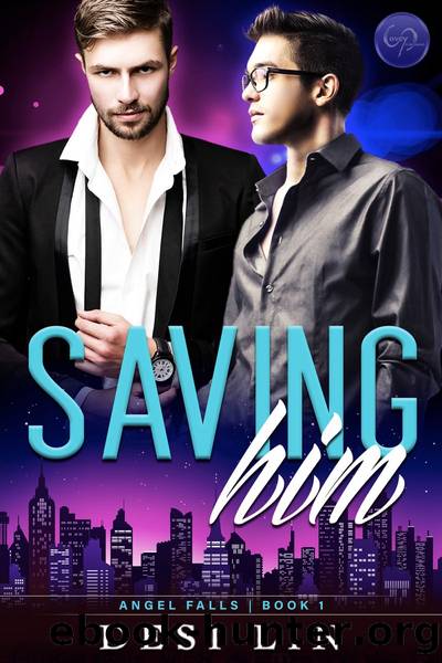 Saving Him by Desi Lin