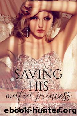 Saving His Mafia Princess by Mae Doyle