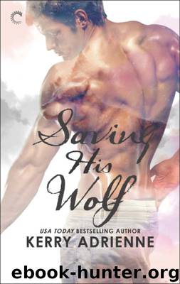 Saving His Wolf by Kerry Adrienne