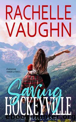 Saving Hockeyville by Rachelle Vaughn