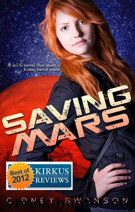 Saving Mars (Saving Mars Series-1) by Swanson Cidney