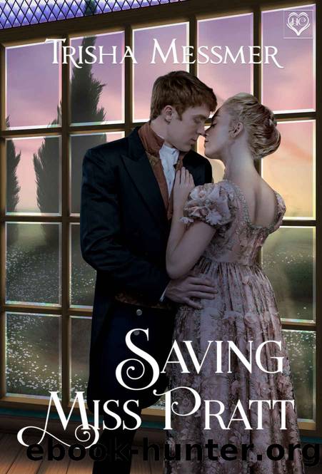 Saving Miss Pratt: Book 4 of The Hope Clinic by Messmer Trisha