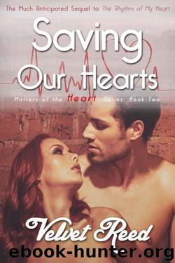 Saving Our Hearts by Velvet Reed