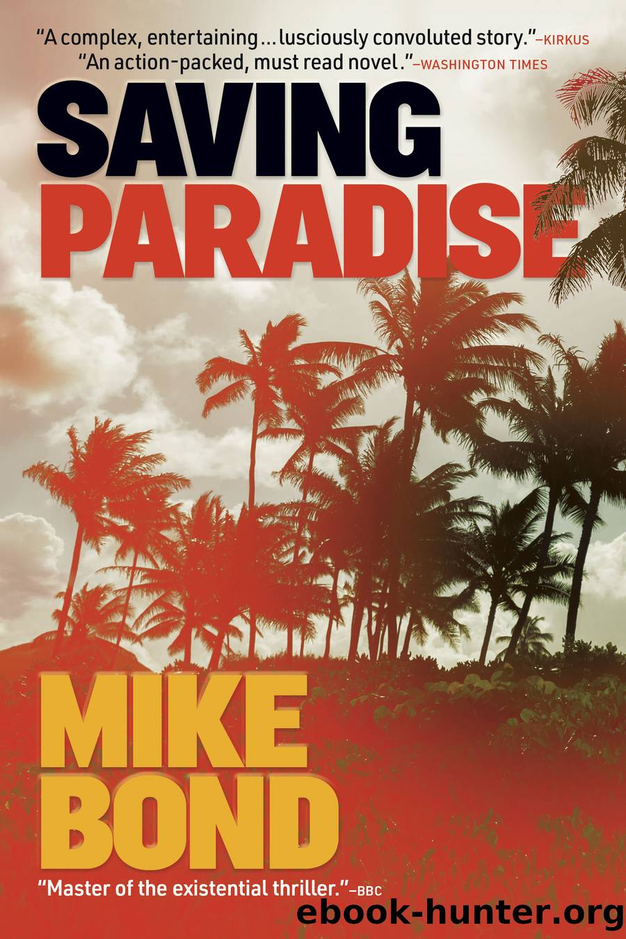 Saving Paradise by Mike Bond