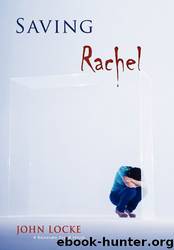 Saving Rachel by John Locke