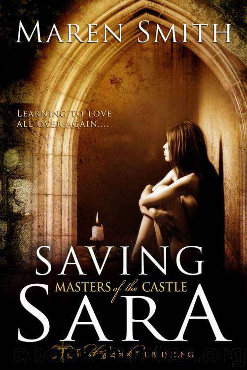 Saving Sara (Masters of the Castle) by Smith Maren