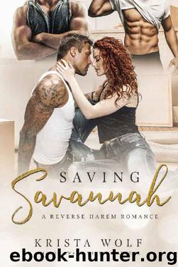 Saving Savannah - A Reverse Harem Romance by Krista Wolf