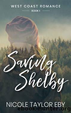 Saving Shelby by Nicole Taylor Eby