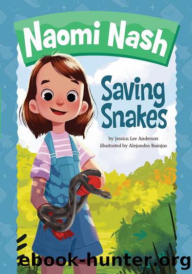 Saving Snakes by Jessica Lee Anderson