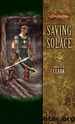 Saving Solace: 1 (Champions) by Douglas W. Clark