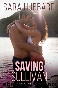 Saving Sullivan by Sara Hubbard