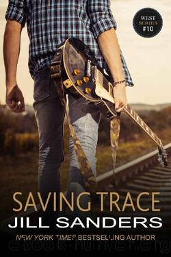 Saving Trace (The West Series Book 10) by Jill Sanders