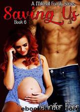 Saving Us (Mitchell Family #6) by Jennifer Foor