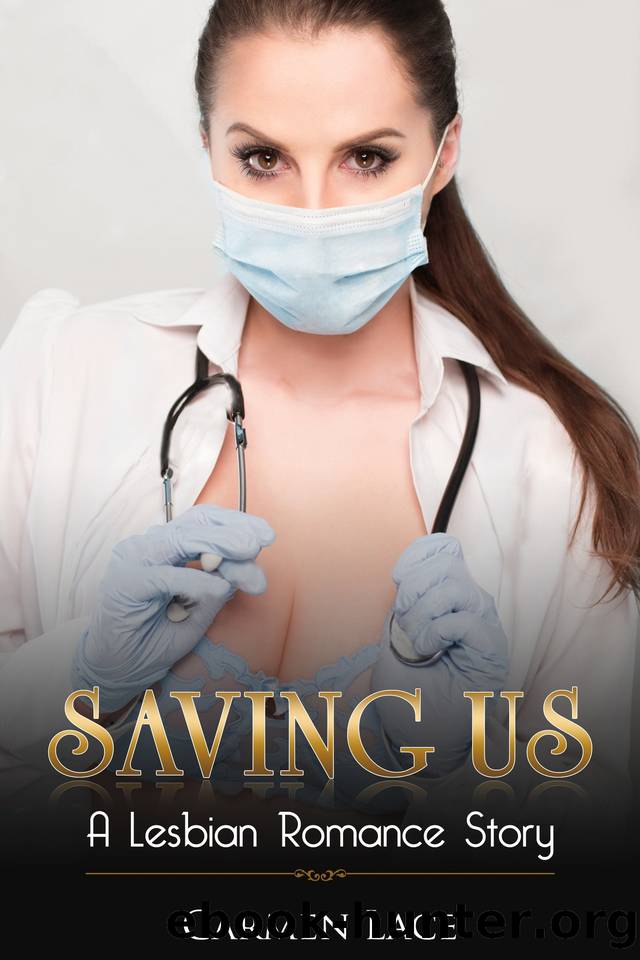 Saving Us by Carmen Lace