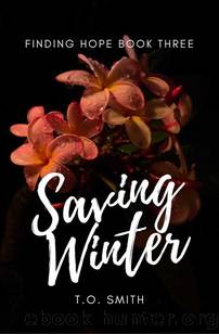 Saving Winter: A Curvy Girl Bad Boy College Romance (Finding Hope Book 3) by T.O. Smith