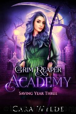 Saving Year Three_A Reverse Harem Bully Romance by Cara Wylde