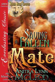 Saving a Fallen Mate [Rough River Coyotes 3] (Siren Publishing Everlasting Classic ManLove) by Anitra Lynn McLeod