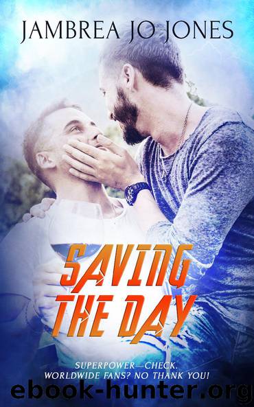 Saving the Day by Jambrea Jo Jones