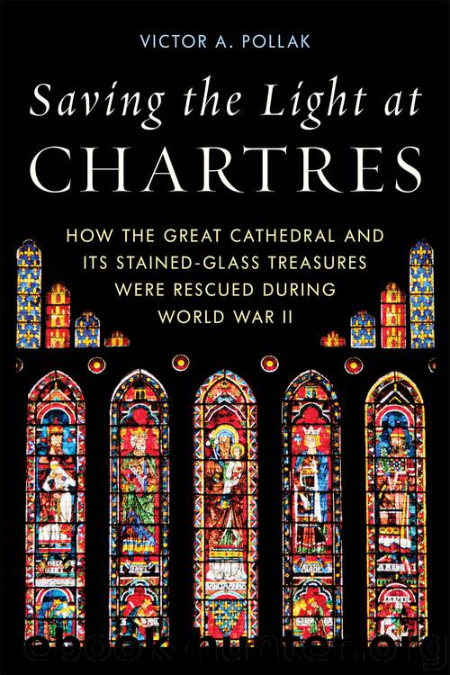 Saving the Light at Chartres by Victor A. Pollak