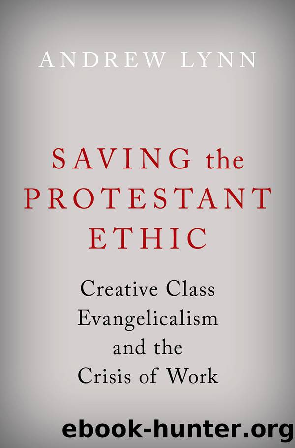 Saving the Protestant Ethic by Andrew Lynn;