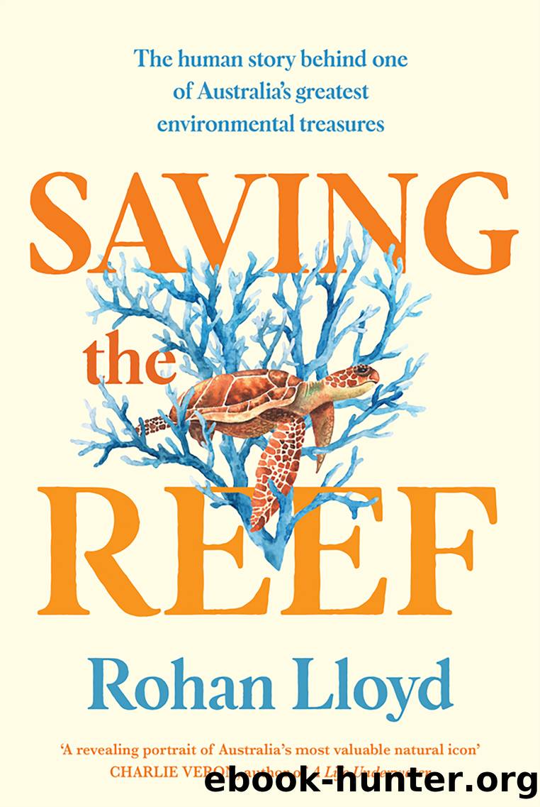 Saving the Reef by Rohan Lloyd