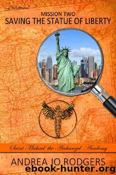 Saving the Statue of Liberty by Andrea Jo Rodgers