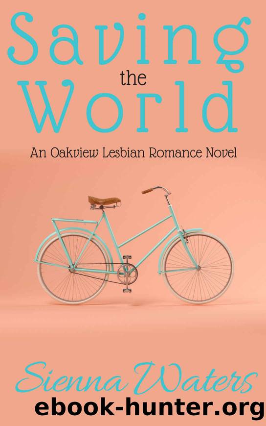 Saving the World by Sienna Waters