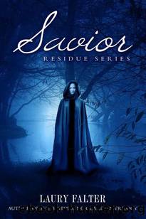 Savior (Residue Series #3) by Falter Laury