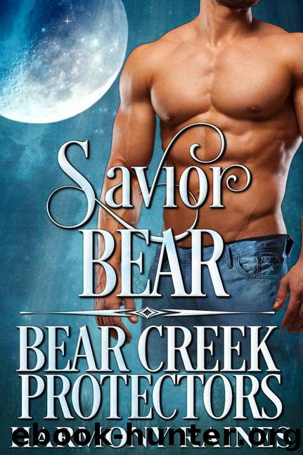Savior Bear (Bear Creek Protectors Book 5) by Raines Harmony
