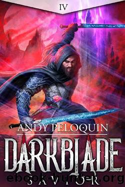 Savior: A Dark Epic Fantasy Novel (Darkblade Book 4) by Andy Peloquin