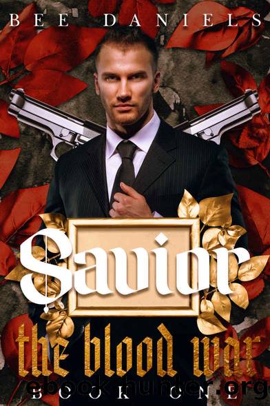 Savior: A Mafia Romance by Bee Daniels