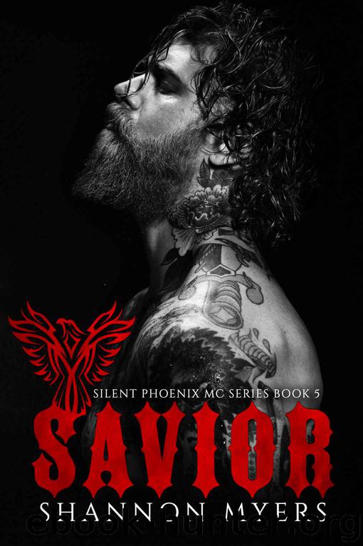 Savior: Silent Phoenix MC Series: Book Five by Myers Shannon