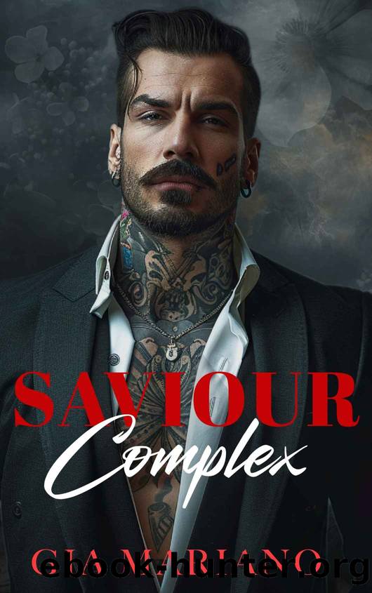 Saviour Complex: A Dark Mafia Enemies to Lovers Romance (Mancini Mafia Family Book 1) by Gia Mariano