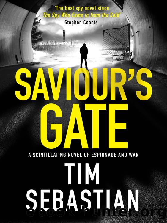 Saviourâs Gate by Tim Sebastian