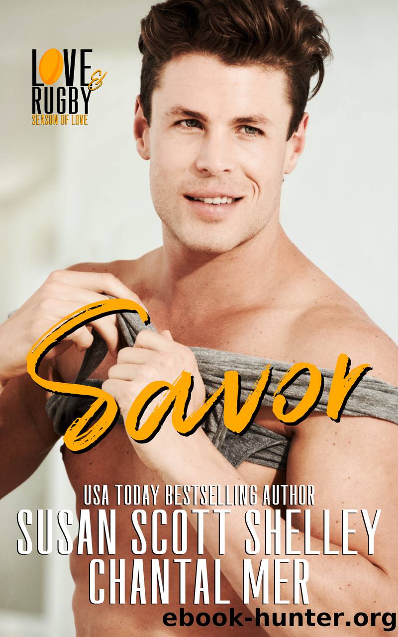 Savor by Susan Scott Shelley