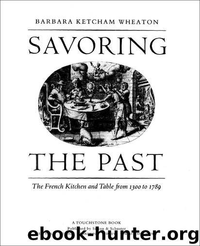 Savoring The Past by Wheaton Barbara Ketcham