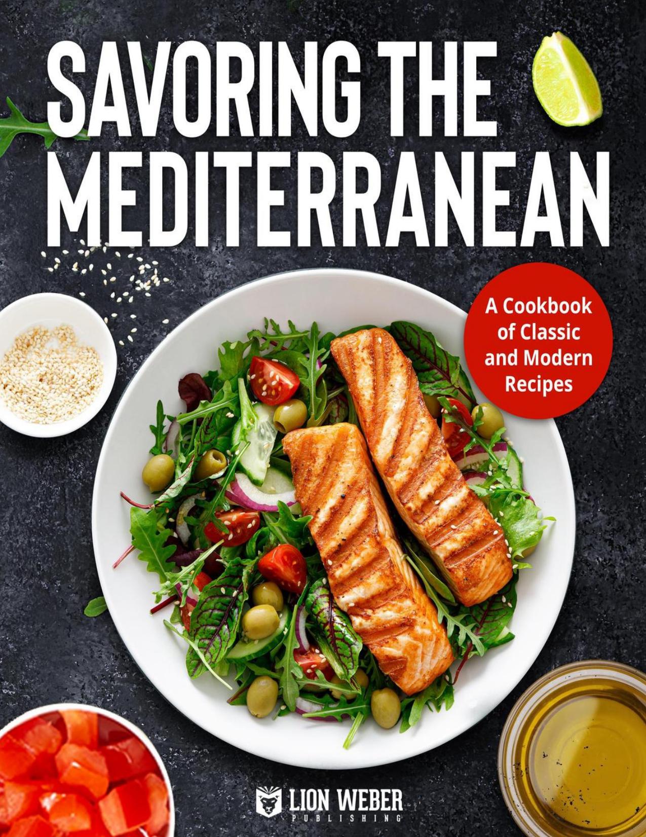 Savoring the Mediterranean by Lion Weber Publishming