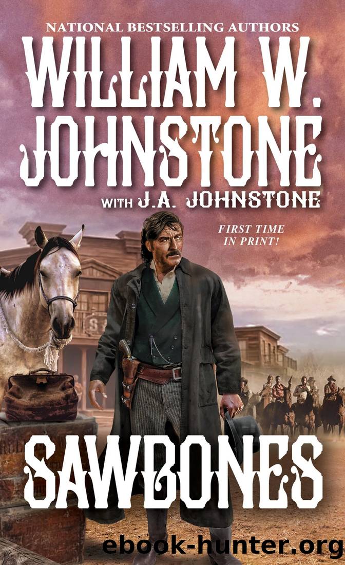 Sawbones by William W. Johnstone & J.A. Johnstone