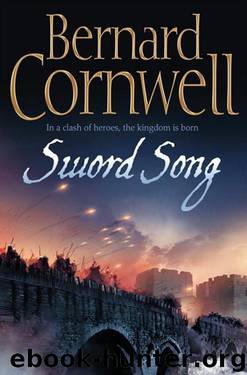 Saxon 04 Sword Song by Bernard Cornwell