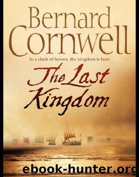 Saxon 1 - The Last Kingdom by Bernard Cornwell