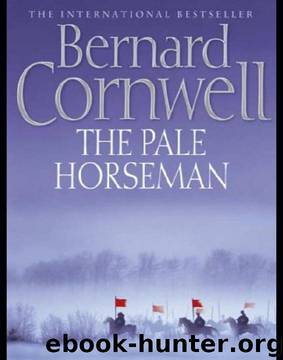 Saxon 2 - The Pale Horseman by Bernard Cornwell