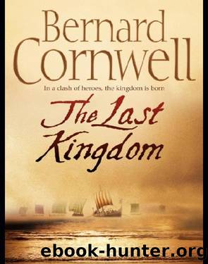 Saxon Chronicles - 01 - The Last Kingdom by Bernard Cornwell