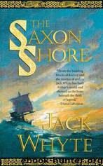 Saxon Shore by Jack Whyte