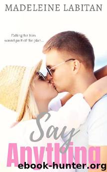 Say Anything by Madeleine Labitan