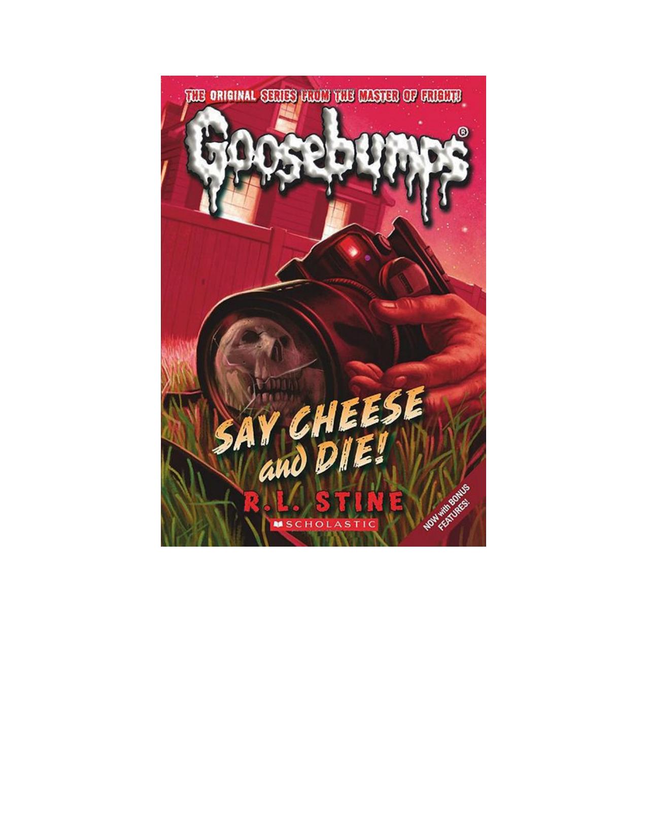 Say Cheese and Die! by R. L. Stine