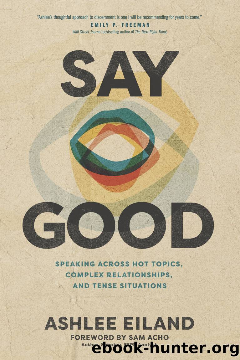 Say Good by Ashlee Eiland