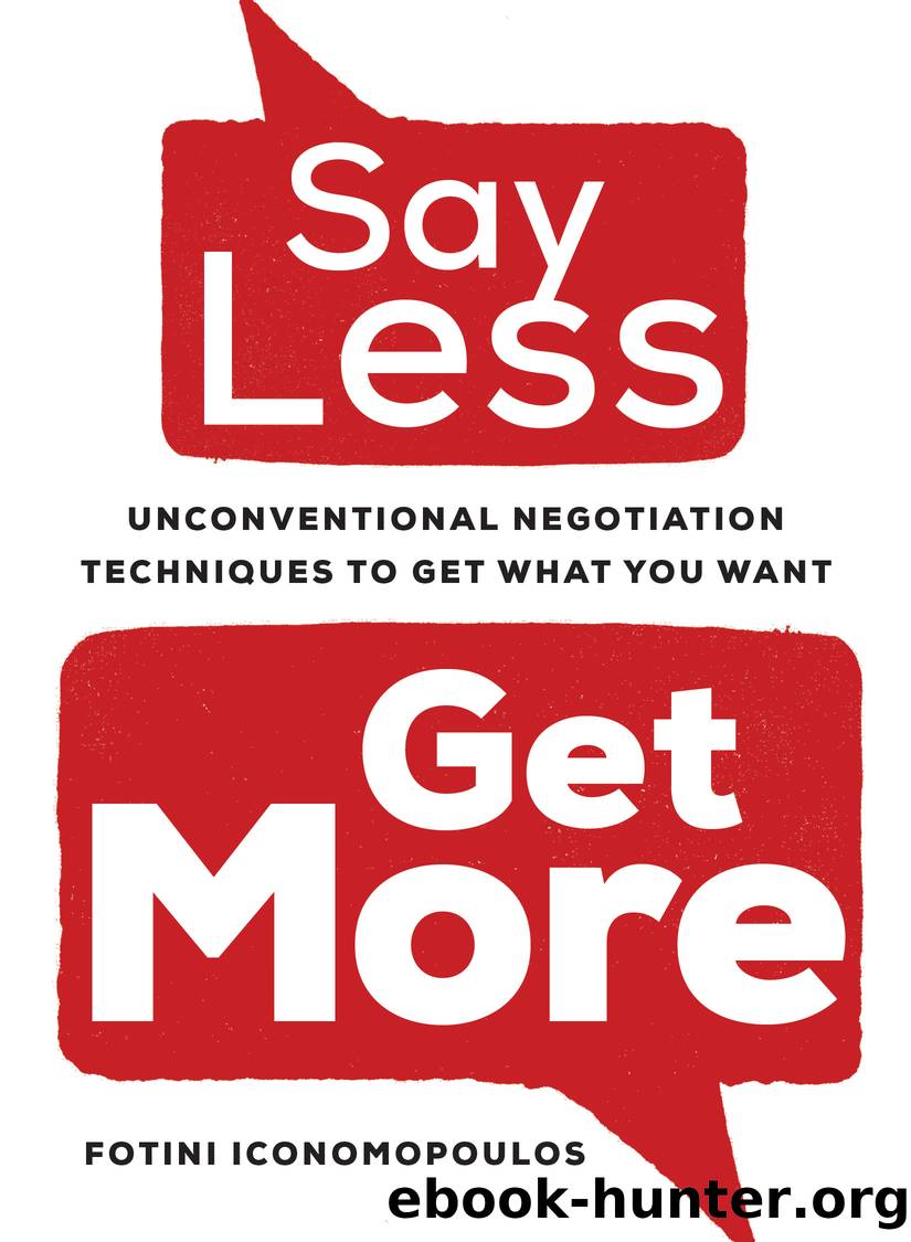 Say Less, Get More by Fotini Iconomopoulos